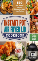 Instant Pot Air Fryer Lid Cookbook