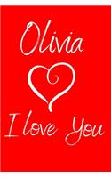 Olivia I Love You