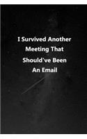 I Survived Another Meeting that Should've Been an Email