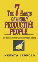 The 7 Habits of Highly Productive People