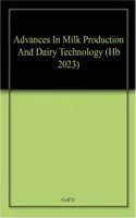 Advances In Milk Production And Dairy Technology (Hb 2023)