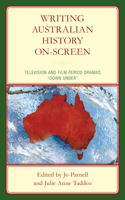 Writing Australian History On-Screen