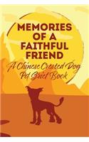 Memories of a Faithful Friend - A Chinese Crested Dog Pet Grief Book: Sundown Pet Bereavement Journal