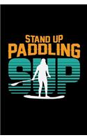 Stand up paddling SUP