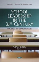 School Leadership in the 21st Century