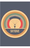 Skydive: Retro Vintage Notebook 6 x 9 Lined Ruled Journal Gift for Skydivers And Parachutists (108 Pages)