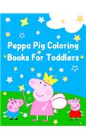 Peppa Pig Coloring Books For Toddlers: Peppa Pig Coloring Books For Toddlers. Color Wonder Peppa Pig Coloring Book Pages & Markers, Mess Free Coloring, Gift for Kids. 25 Pages - 8.5" x 11