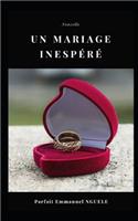Un Mariage Inesp