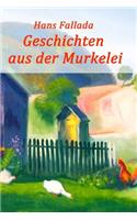 Geschichten Aus Der Murkelei