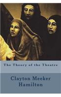 The Theory of the Theatre