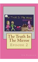 The Truth in the Mirror