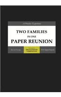 Two Families In One Paper Reunion