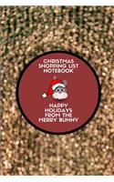 Christmas Shopping List Notebook Happy Holidays from the Merry Bunny: December 2018 - December 2020 Planner