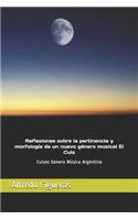 Reflexiones Sobre La Pertinencia Y Morfología de Un Nuevo Género Musical El Cuis