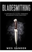 Bladesmithing