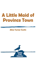 Little Maid of Province Town