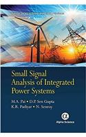 Small Signal Analysis of Integrated Power Systems