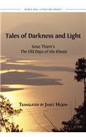 Tales of Darkness and Light