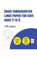 Basic Kindergarten Lined Paper for Kids aged 3 to 6 ( tracing letter)