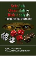 Schedule Quantitative Risk Analysis (Traditional Method)