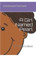 Girl Named Pearl