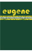 Eugene: Oregon Notebook Journal Planner Retro Vintage Weathered 90 Pages