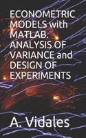 Econometric Models with Matlab. Analysis of Variance and Design of Experiments