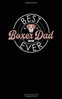 Best Boxer Dad Ever: Mileage Log Book(1021 Mileage Log Book)