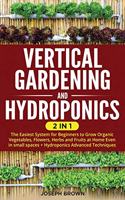 Vertical Gardening and Hydroponics