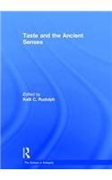 Taste and the Ancient Senses