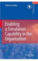 Enabling a Simulation Capability in the Organisation