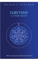 Eurythmy as Visible Speech: (Cw 279)
