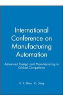 International Conference on Manufacturing Automation