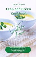 Lean and Green Cookbook 2021 Soup and Stew Recipes: Easy-to-make and tasty recipes for your Soups and Stews that will Slim down your Figure and Make you Healthier(8 Lean and Green Cookbook)