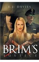 Brim's Justice