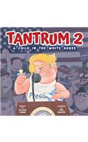 Tantrum 2