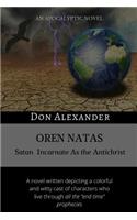 Oren Natas: Satan Incarnate As the Antichrist