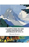 Lady's Visit to the Gold Diggings of Australia in 1852-53