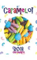 Caramelo 2018 Calendario (EdiciÃ³n EspaÃ±a)