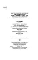 Helping students succeed by strengthening the Carl D. Perkins Career and Technical Education Act