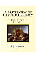 An Overview of Cryptocurrency