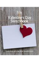 Valentines Day Sketchbook: (Valentines Day Books)