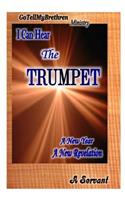 I Can Hear the Trumpet: A New Year A New Revelation