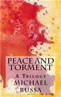 Peace and Torment