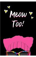 Meow Too!
