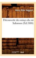 Découverte Des Mines Du Roi Salomon (Éd.1888)