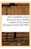 Advis Charitables Sur Les Diverses Oeuvres, Et Feuilles Volantes Du Sr. Girard Desargues Lyonois