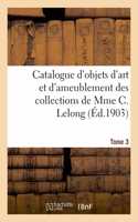 Catalogue d'Objets d'Art Et d'Ameublement Des Xviie Et Xviiie Siècles