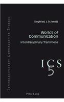 Worlds of Communication