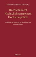 Hochschulrecht - Hochschulmanagement - Hochschulpolitik